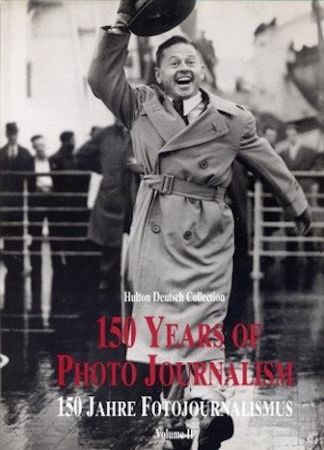 150 Years of Photojournalism Volume II